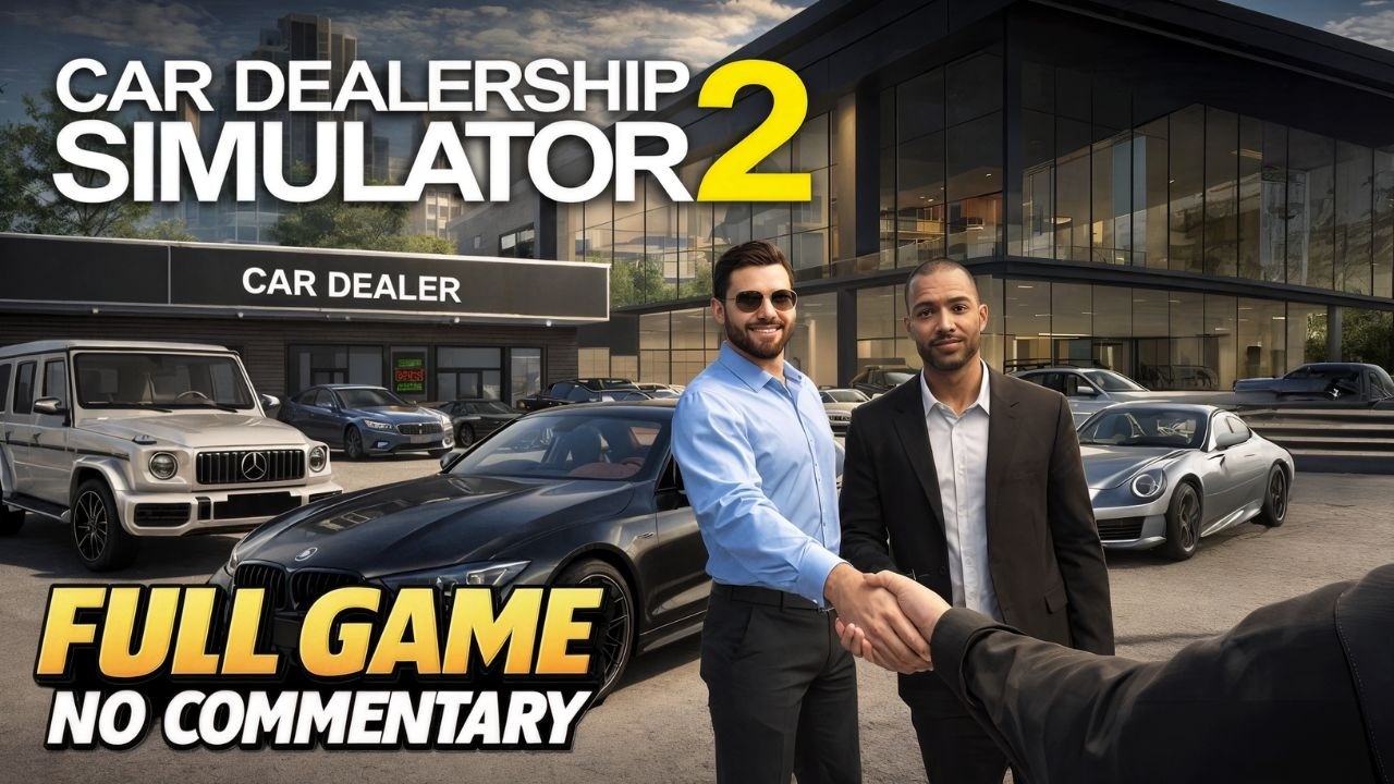 Car Dealership Simulator 2 | FULL GAME Simulator Gameplay Longplay | No Commentary