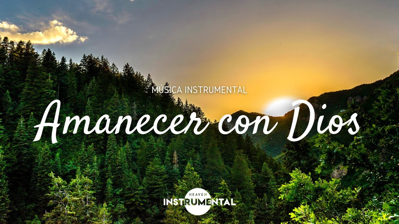 🌅🙇🏻‍♂️Amanecer Con Dios / Música Instrumental / Descansa En Él🙇🏻‍♂️🌅