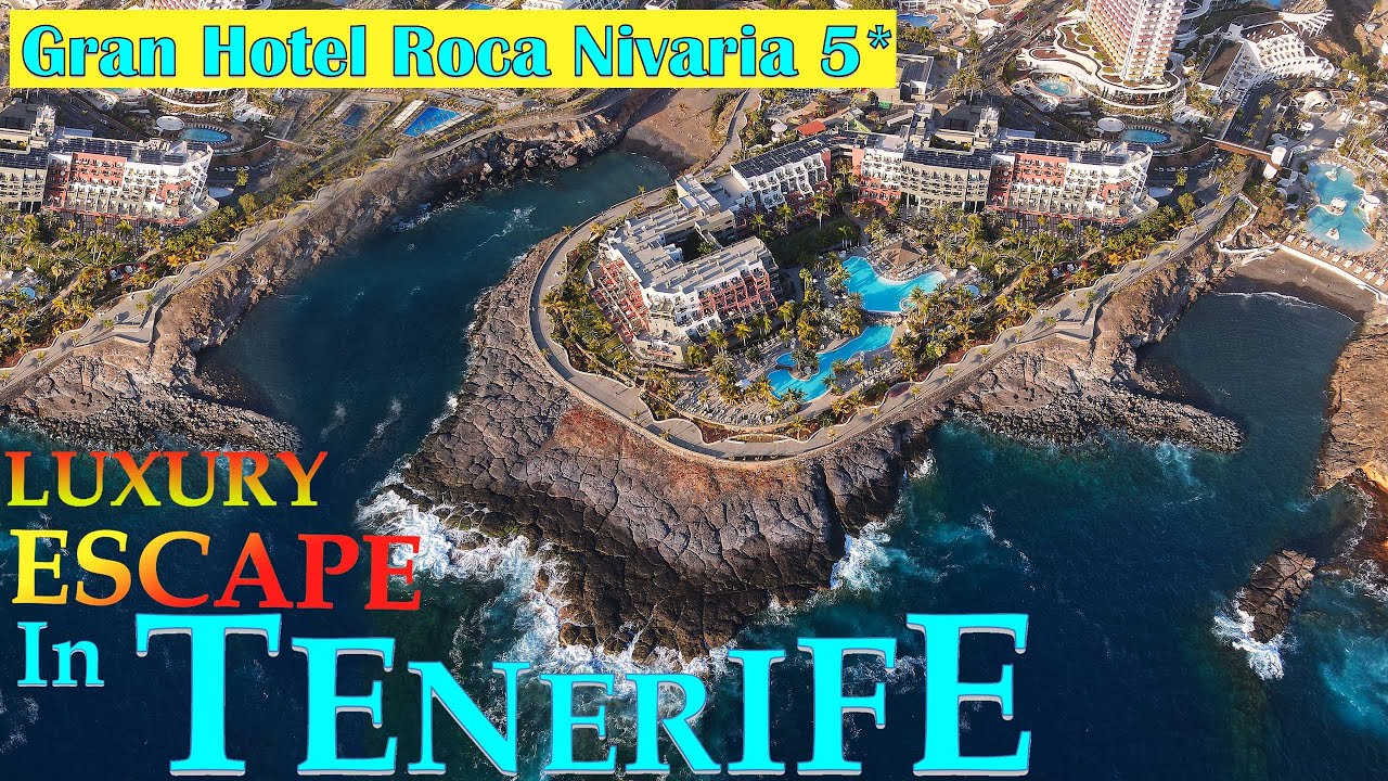 Luxury Escape Virtual Tour of Gran Hotel Roca Nivaria 5 in Tenerife