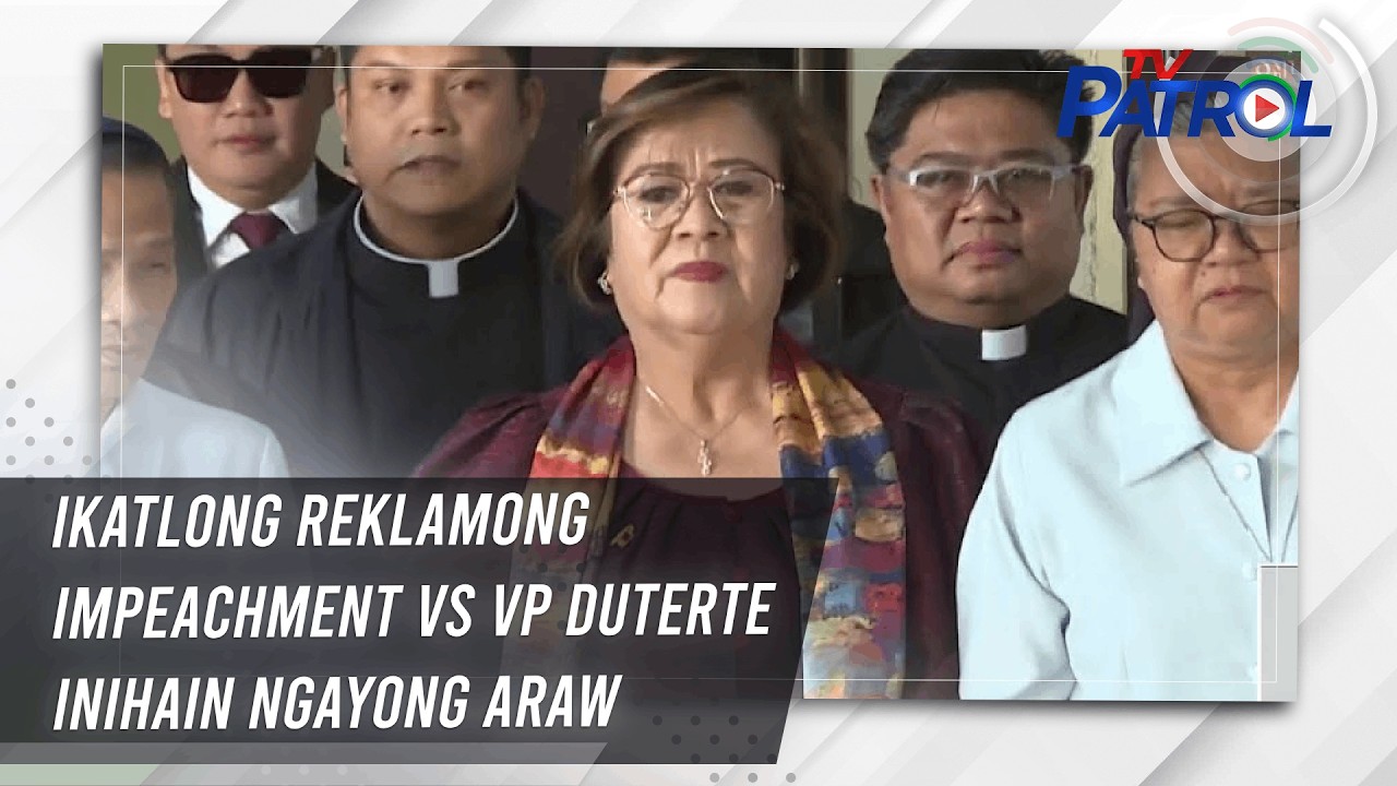 TV PATROL: Ikatlong reklamong impeachment vs VP Duterte inihain ngayong araw