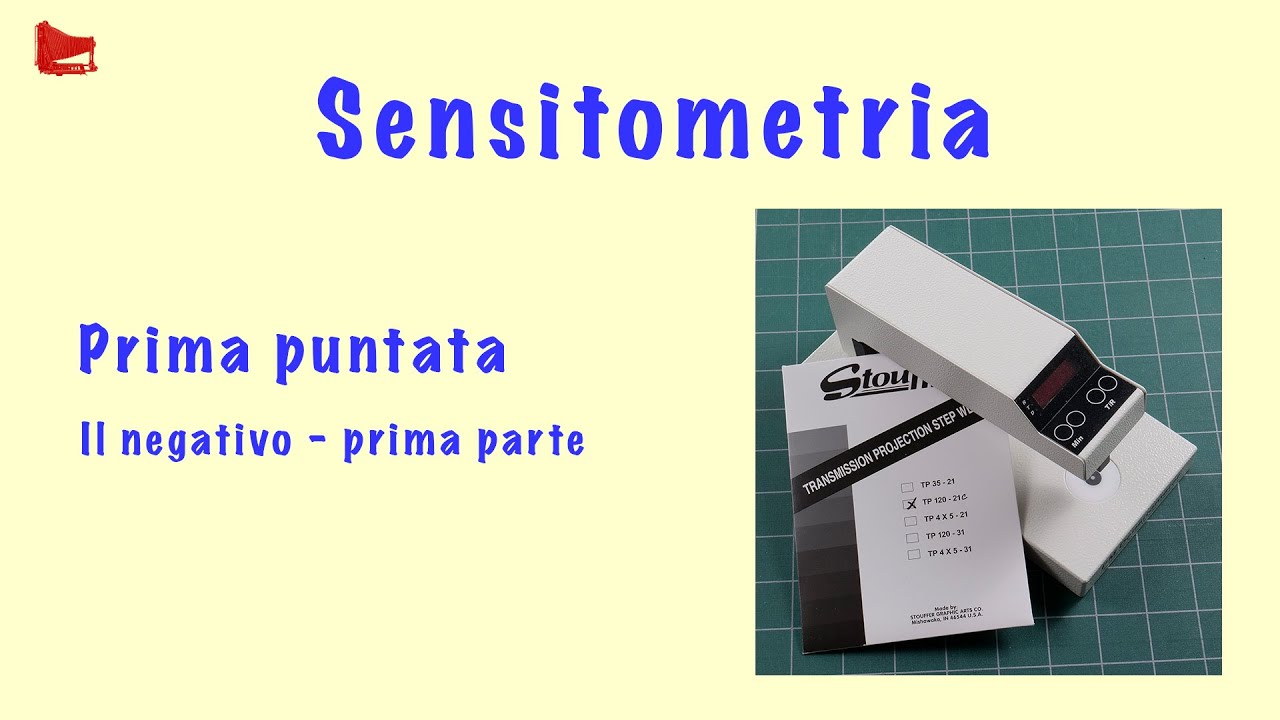 [41] Sensitometria - Prima Puntata: il negativo, prima parte