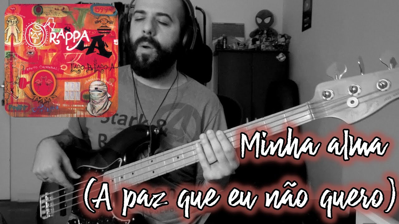 Minha alma (A paz que eu não quero) O Rappa - BASS COVER