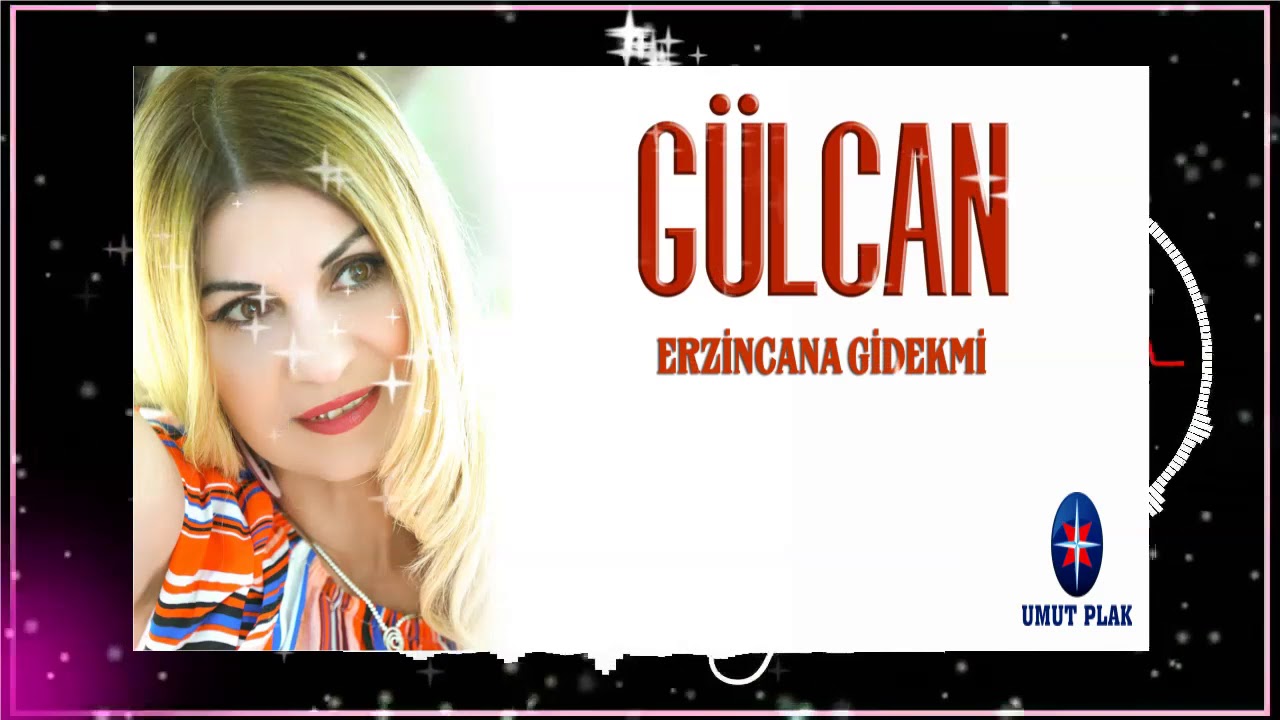 Gülcan - Erzincan'a Gidekmi / En Yeni Süper Hareketli Türküler Ve Oyun Havaları Yeni Çıktı!!! 2020✔️