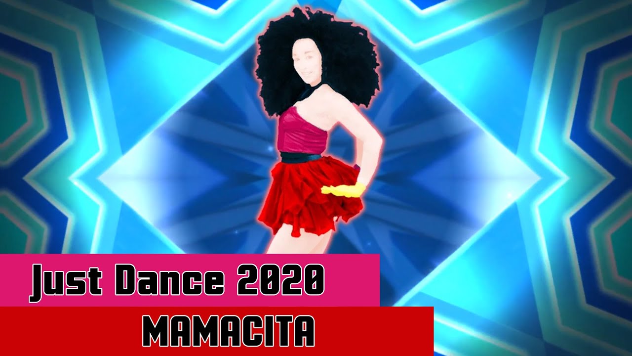 Just Dance 2020 | MAMACITA by Black Eyed Peas, Ozuna & J. Rey Soul | Fanmade Mashup