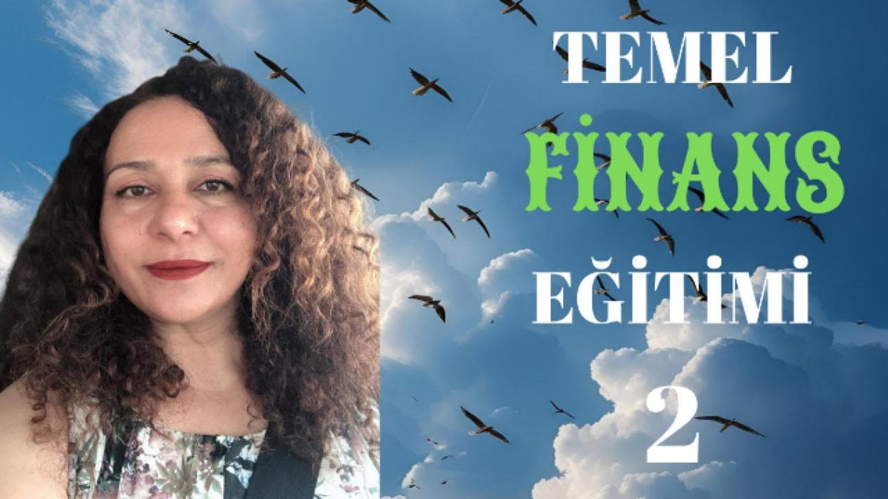 TEMEL FİNANS EĞİTİMİ 2