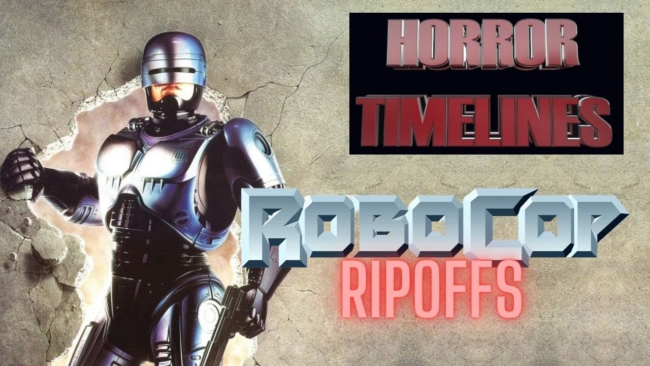 10 Robocop Ripoffs & Clones - Horror Timelines Lists Episode 50