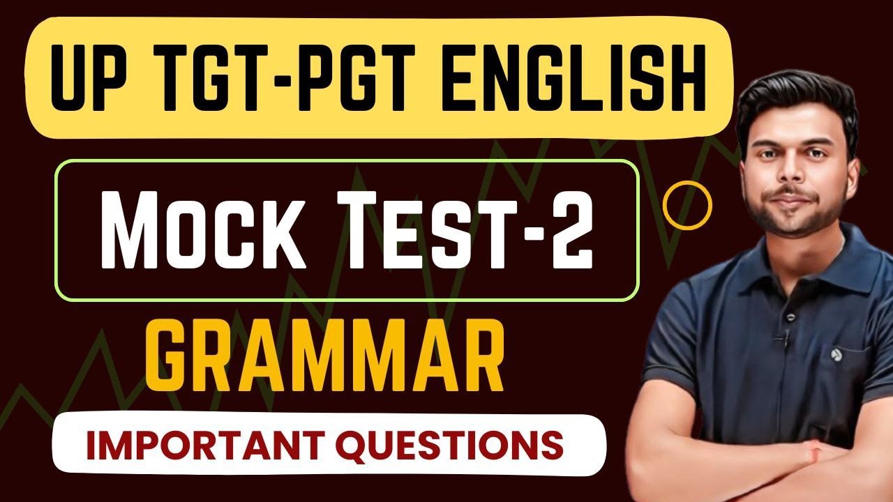 UP TGT PGT ENGLISH CLASSES | PRACTICE BATCH | GRAMMAR | MOCK TEST 2 | By BINOD SIR