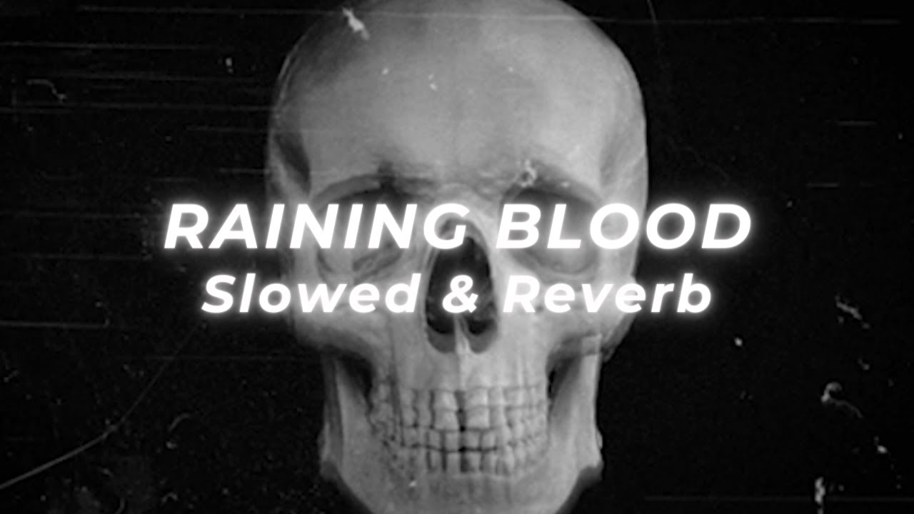 Slayer - Raining Blood (Slowed and Reverb)