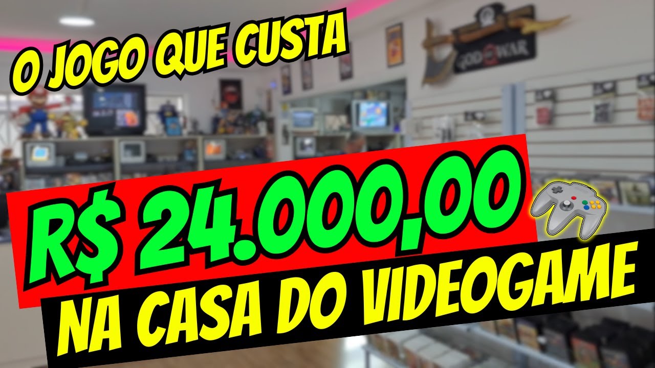 JOGO DE 24 MIL REAIS NA CASA DO VIDEOGAME