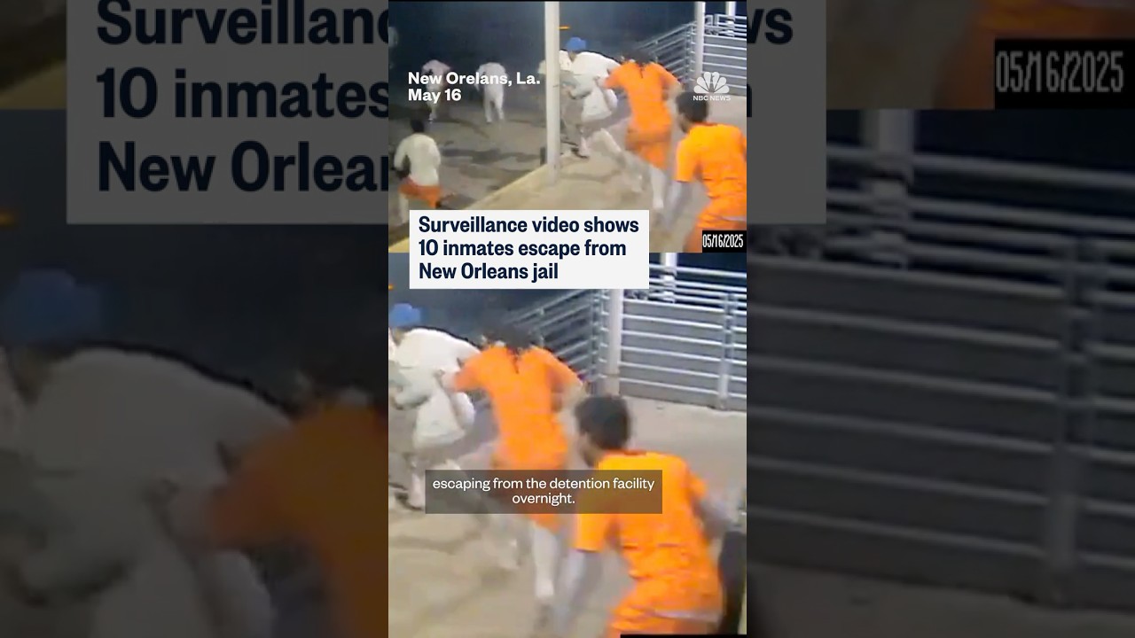 Surveillance video shows 10 inmates escape from New Orleans jail
