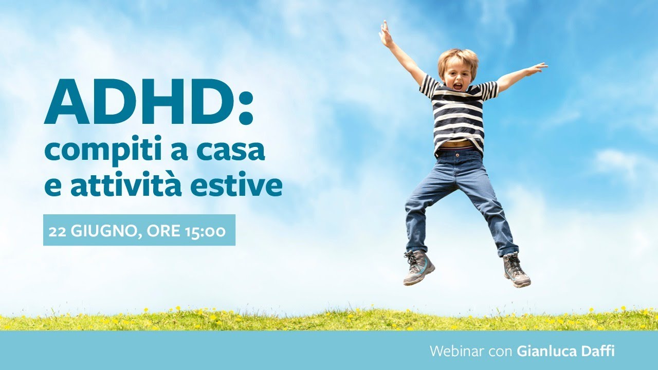 ADHD:  compiti a casa e attività estive