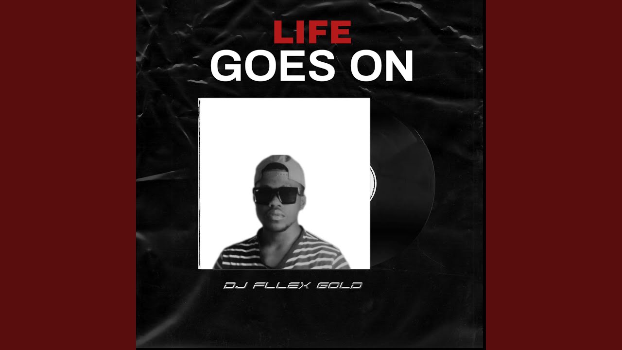 Life Goes On