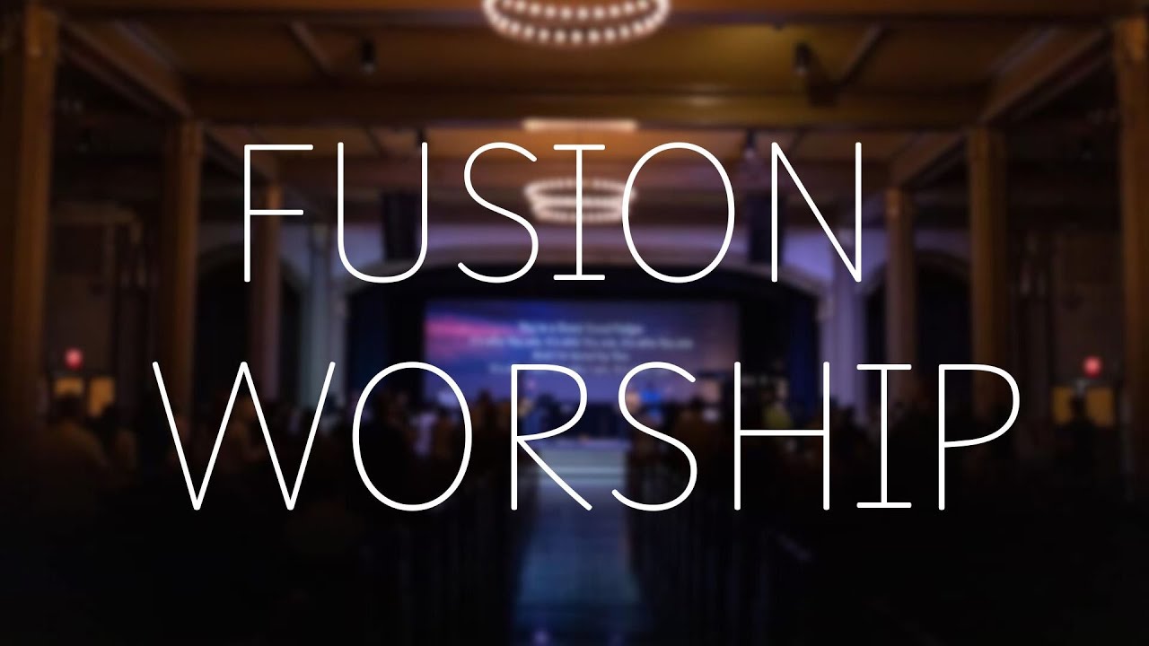 Fusion Worship 1/4/26