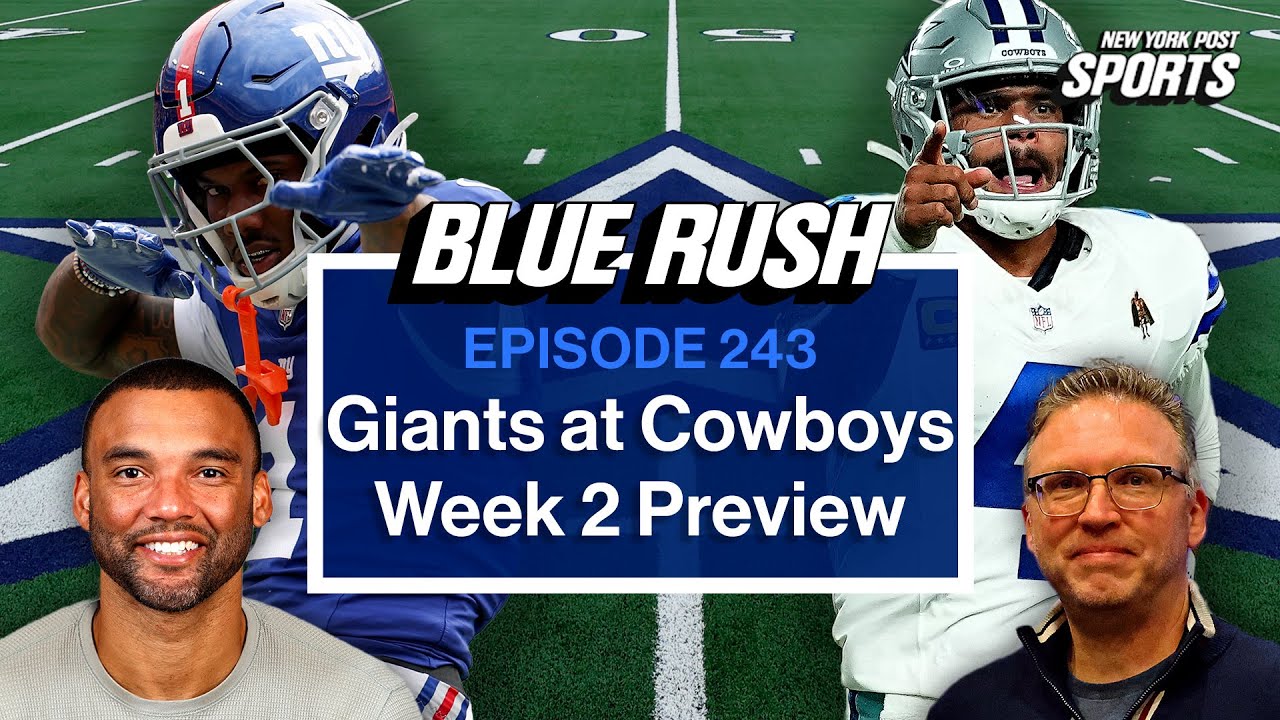 Giants seek first win against Dak Prescott since 2016 | Blue Rush - Ep. 243