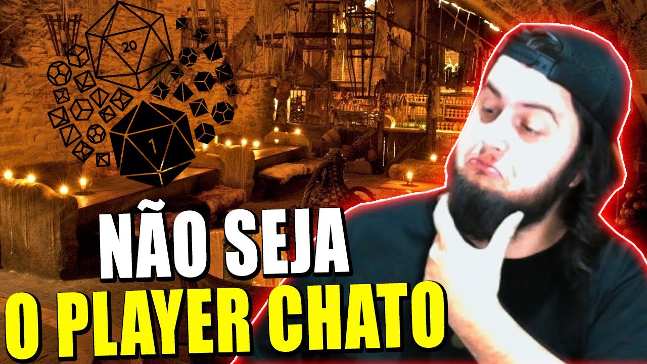 COMO N&Atilde;O SER O PLAYER CHATO DA MESA DE RPG (TOP 5)
