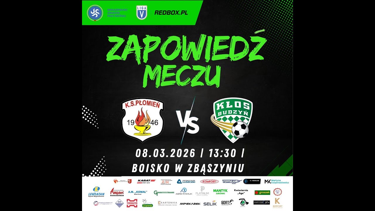 Płomień Przyprostynia VS Kłos Budzyń ||🏆 1 kolejka, V liga