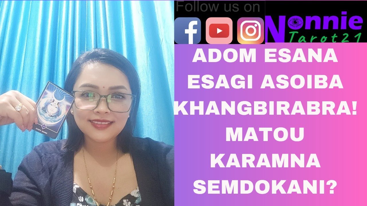 Esagi asoiba karino karamna semdokani#manipuritarotreader#nonnietarot21 #selfimprovement