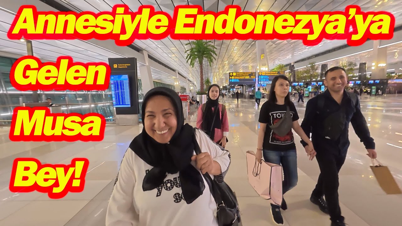 Annesiyle Endonezya’ya Gelen Musa Bey!-5 Yıllık Sevgilisiyle Hayatını Birleştiriyor! #endonezya 