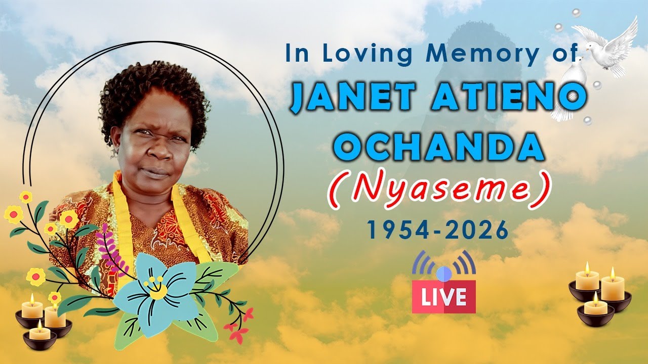 LIVE: CELEBRATING THE LIFE OF JANET ATIENO OCHANDA
