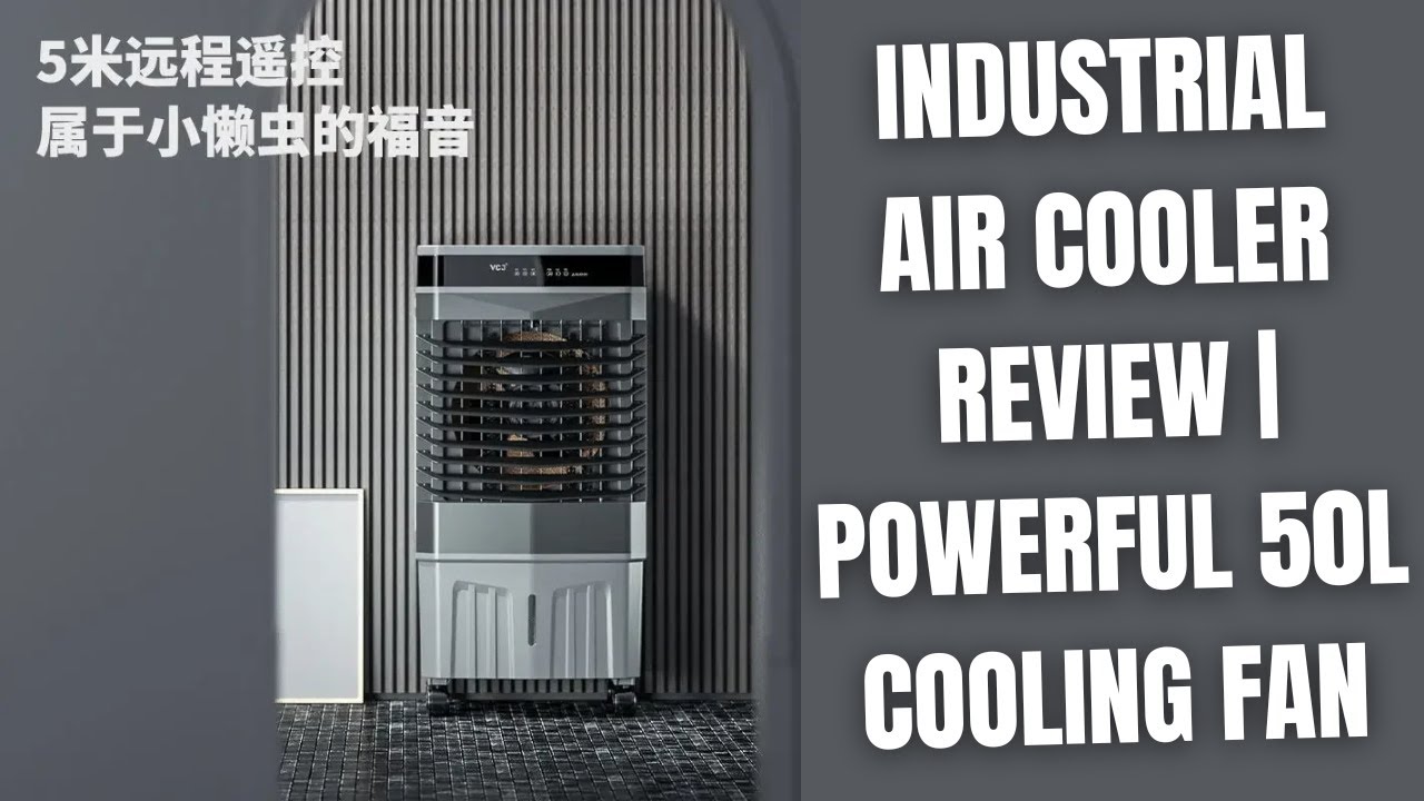 Industrial Air Cooler Review | Powerful 50L Cooling Fan