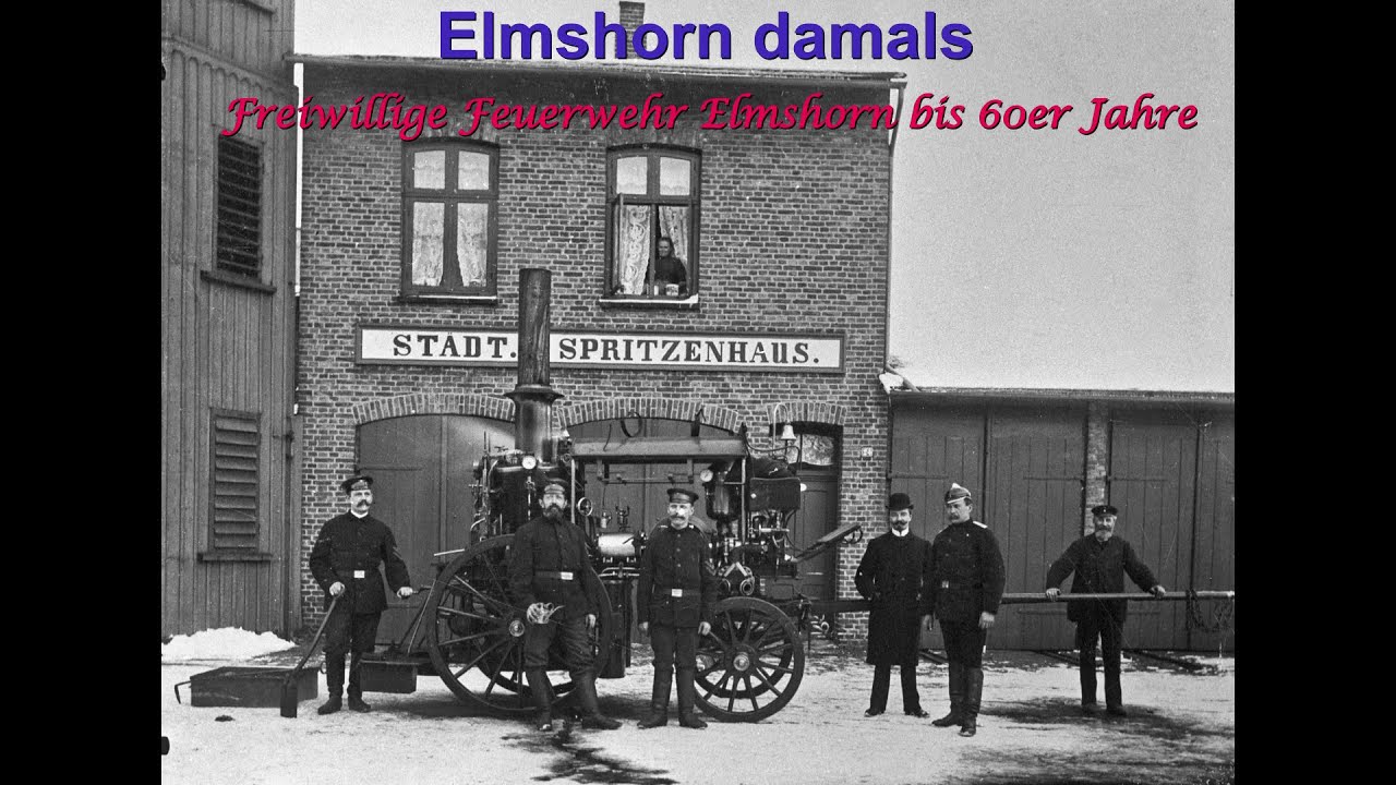 Elmshorn damals: Freiwillige Feuerwehr Elmshorn bis 1960