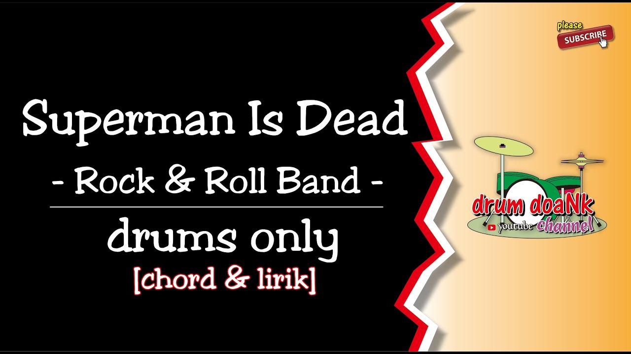 Superman Is Dead - Rock & Roll Band (drums only) [chord & lirik]