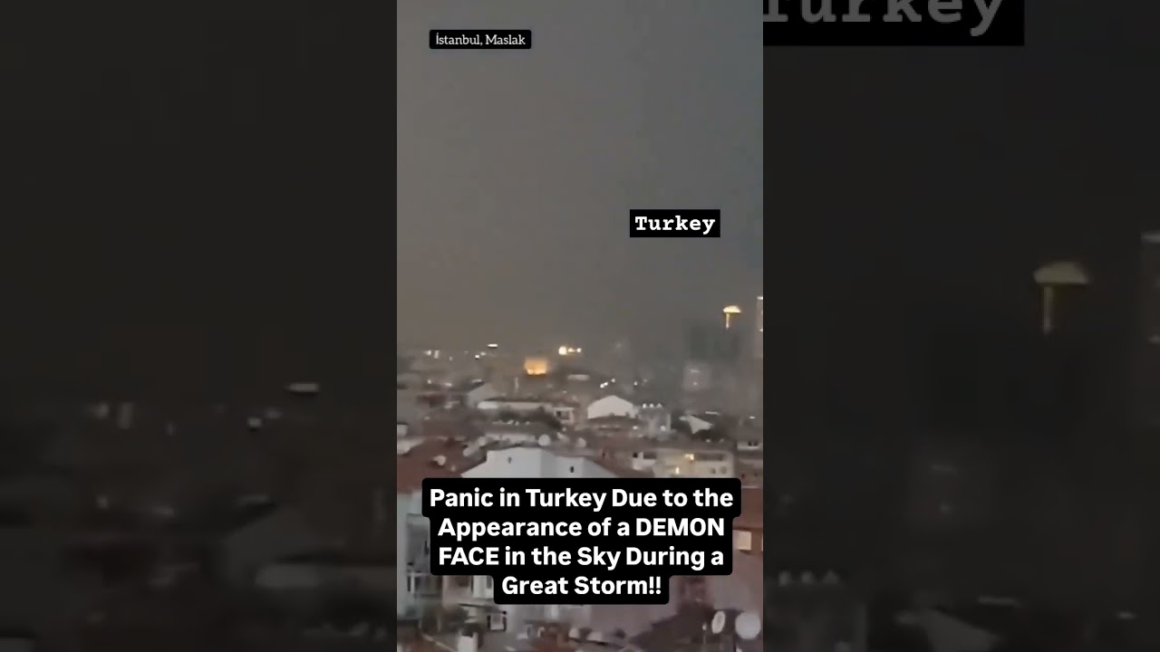 DEMONIC FACE in the sky during a Storm in turkey 