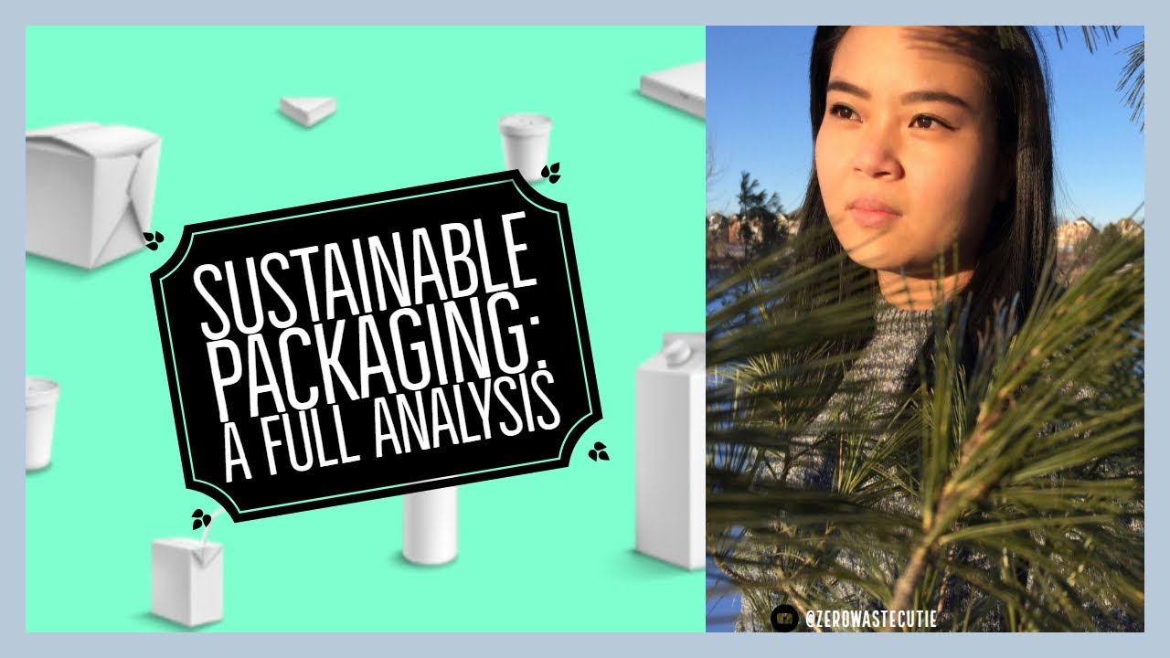 Sustainable Packaging: A Life Cycle and Zerowaste Analysis