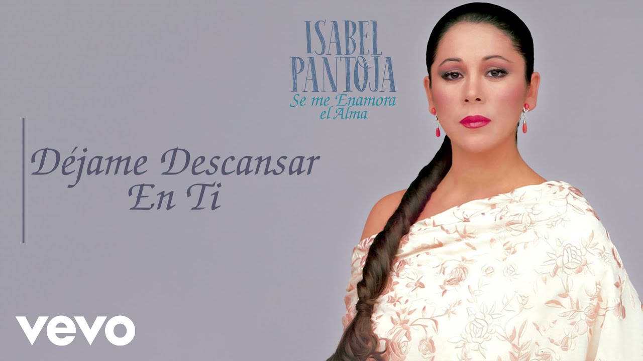 Isabel Pantoja - Déjame Descansar En Ti | 1989