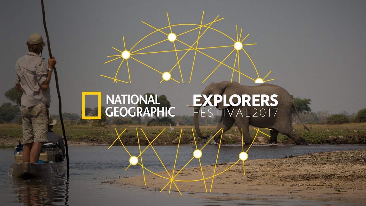 Explorers Festival, Friday June 16 | National Geographic