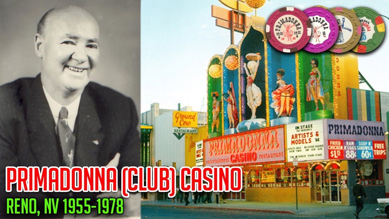 Primadonna (Club) Casino History | Reno NV 1955-1978