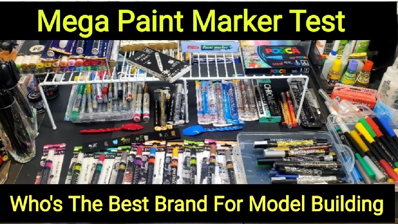 Mega Paint Marker Test - Who Has The Best Marker For Model Building