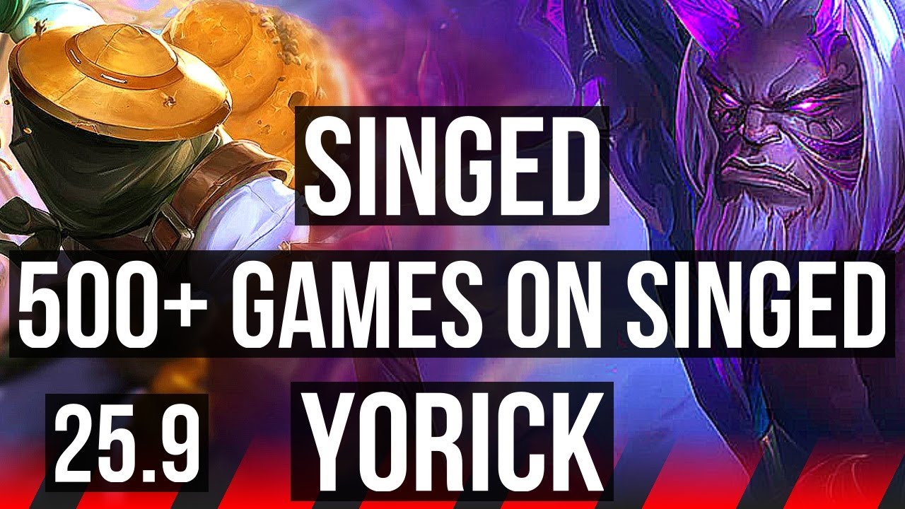 SINGED vs YORICK (TOP) | 6/2/10, 500+ games | KR Master | 25.9