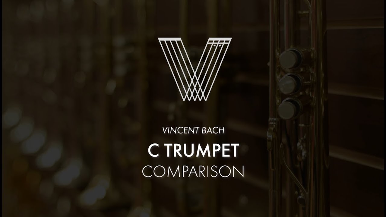 Vincent Bach C Trumpet Comparison