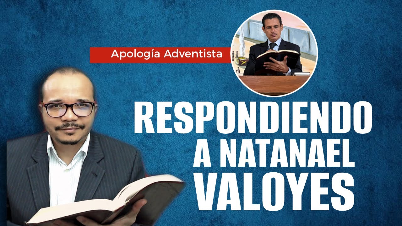 Respuesta a las blasfemias de Natanael Valoyes
