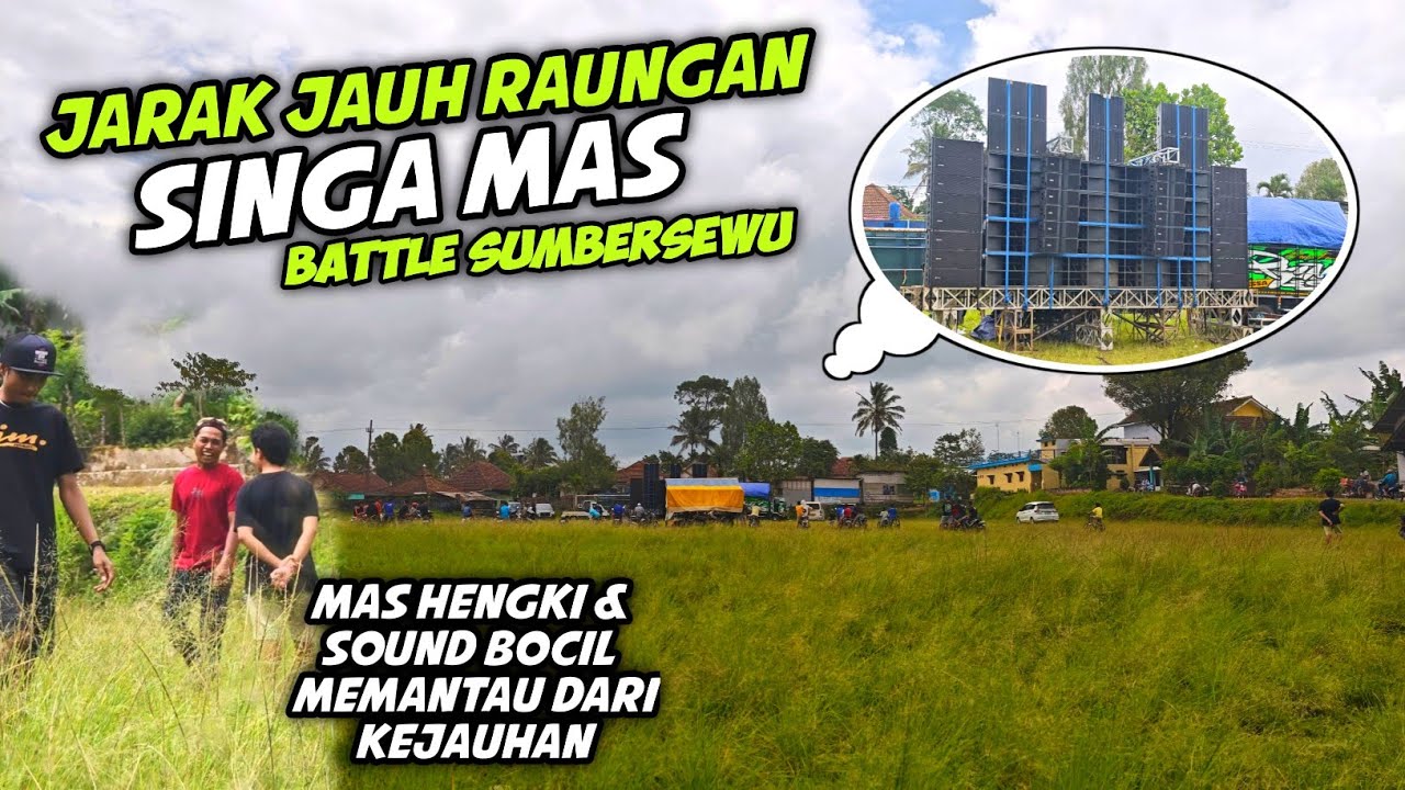 Dem Dem..Jarak jauh Hentakan Bass SINGA MAS AUDIO..Mas Hengki Terus Keliling pantau dari Kejauhan‼️