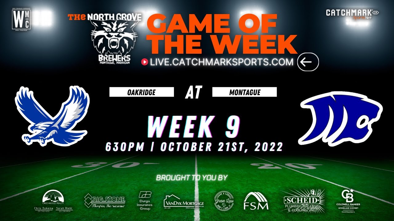 North Grove Brewers WMC Game of the Week: Oakridge at Montague, Week 9