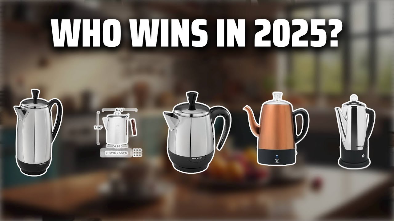 The Top 5 Best Electric Percolator in 2025 - Must Watch Before Buying!