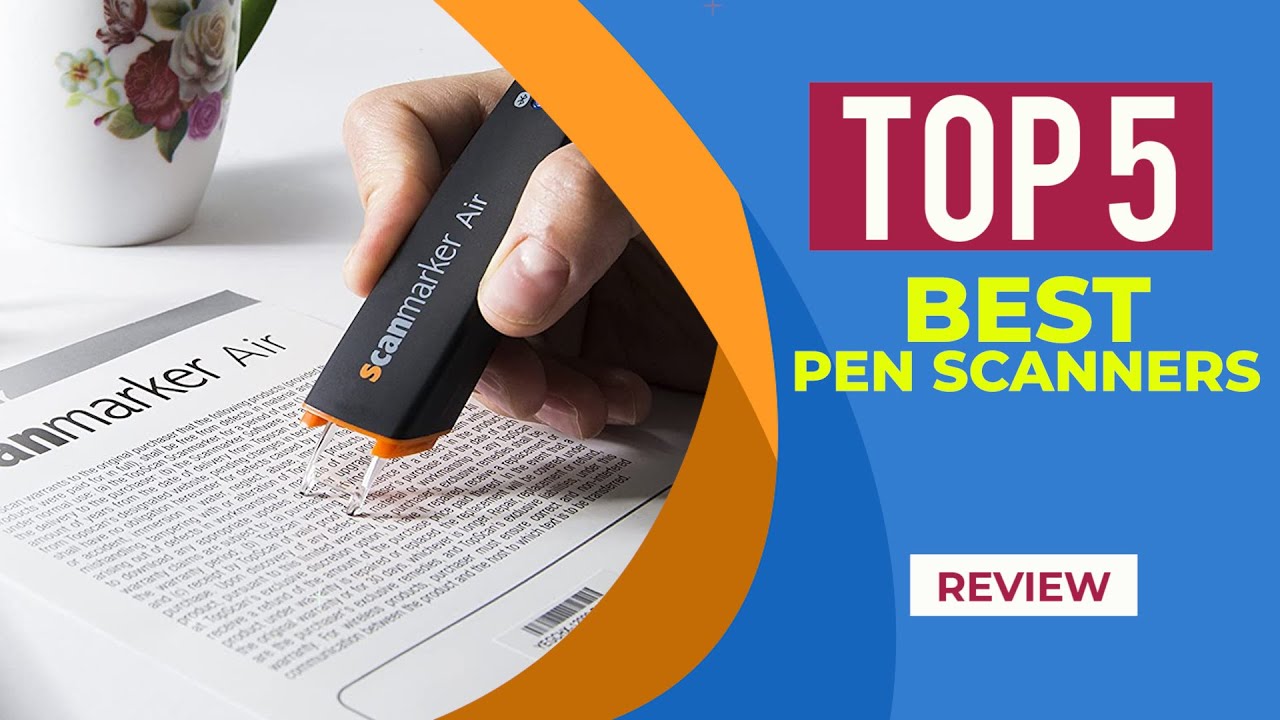 Top 5 Best Pen Scanners to Buy in 2025 (Reviews) | Best Dictionary Pen Scanner
