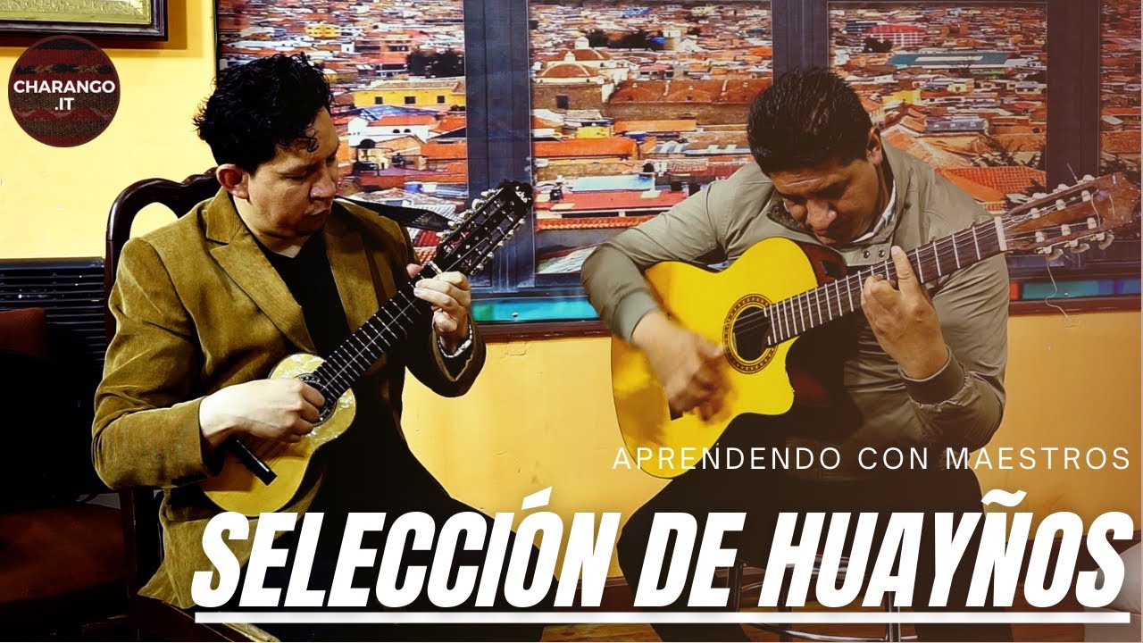 Selección de Huayños | Charango | APRENDENDO CON MAESTROS | Cristobal Corso, Gabriel Meneses