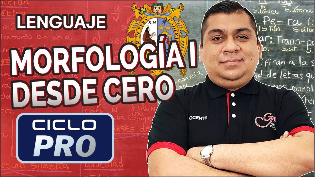 LENGUAJE - Morfología | Parte 01 [DESDE CERO]