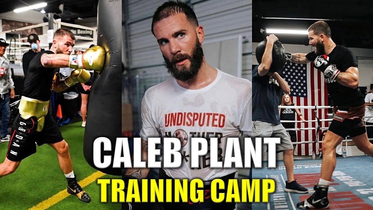 Caleb Plant Training Camp