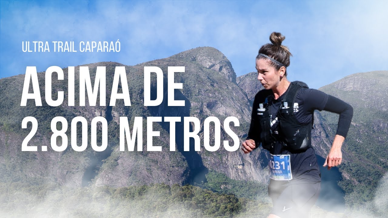 QUE PROVA! 25km CAPARAÓ Ultra Trail