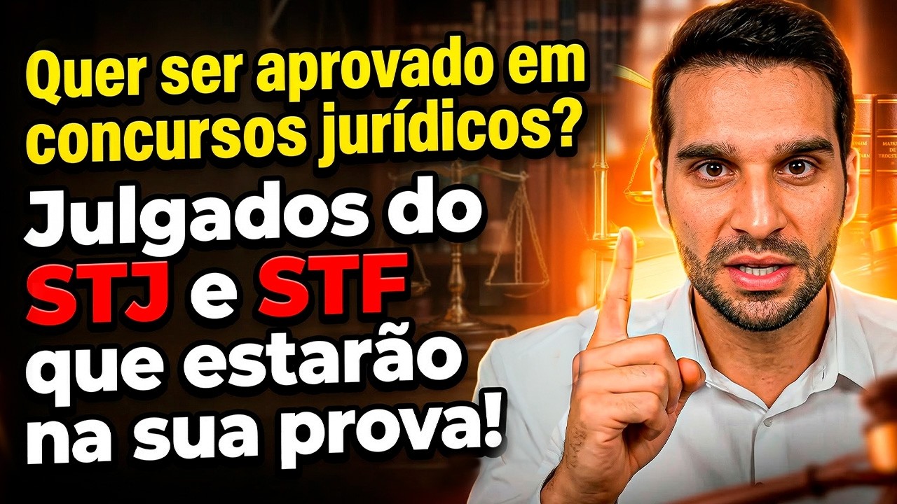 Informativos do STJ (879) e do STF (1206) com julgados que têm cara de prova!