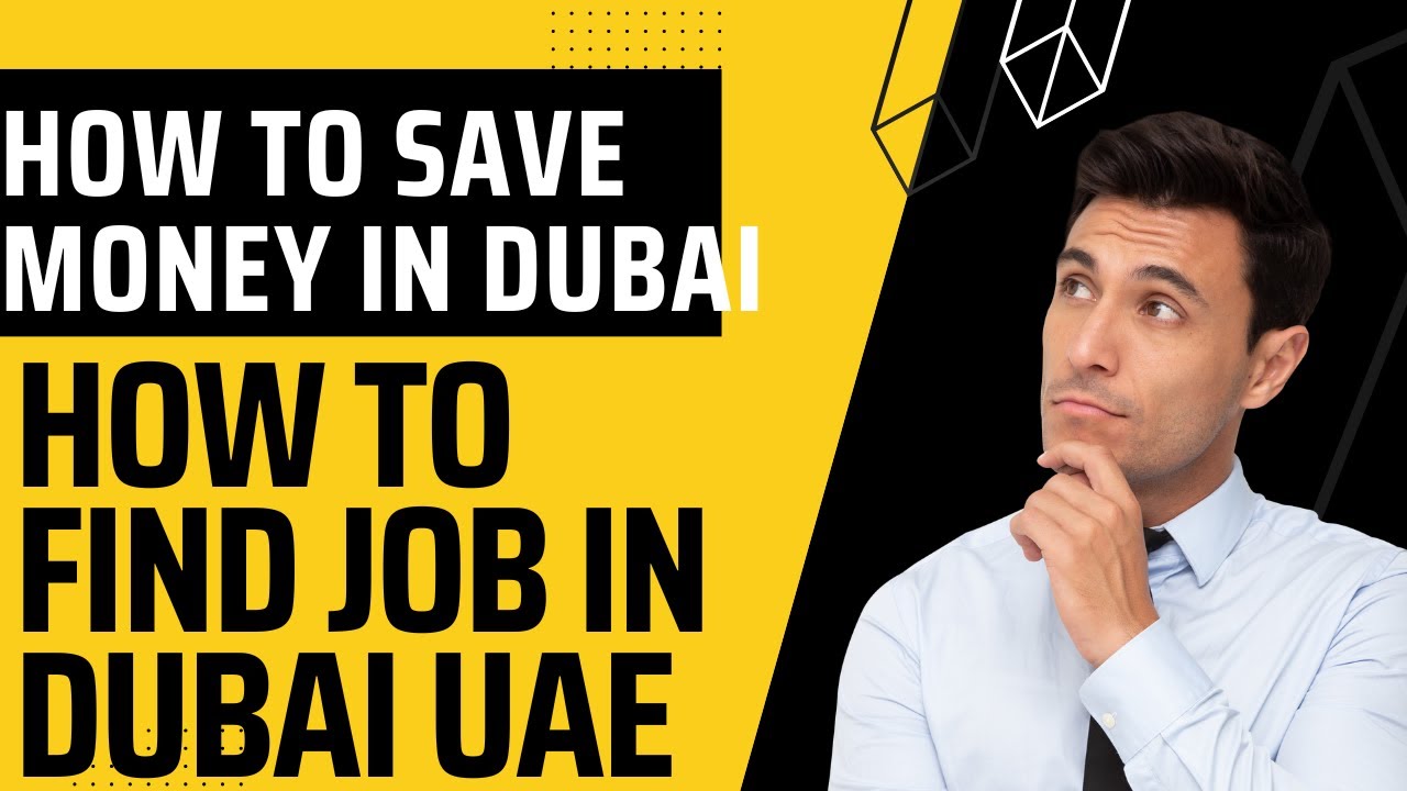 Living in Dubai UAE( Easy or Difficult)? HOW TO SAVE MONEY IN DUBAI? HOW TO FIND JOB