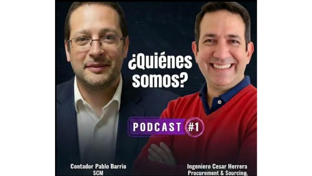 Episodio #1 | Podcast de Procurement & Supply Chain