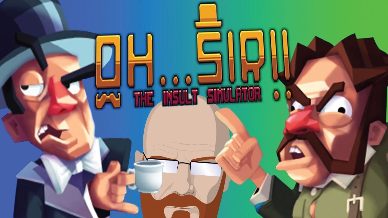 How To Unlock Characters in Oh... Sir! The Insult Simulator (Plus Tips & Tricks)