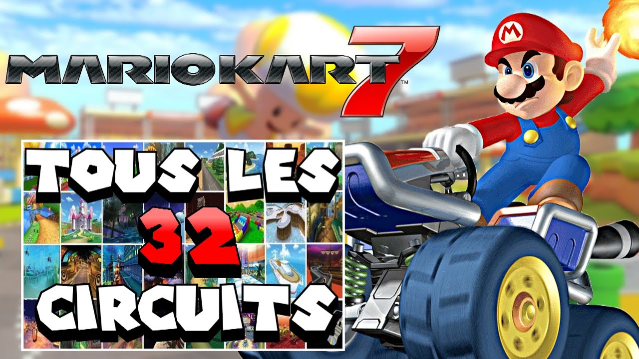 Je classe TOUS les CIRCUITS de Mario Kart 7 !
