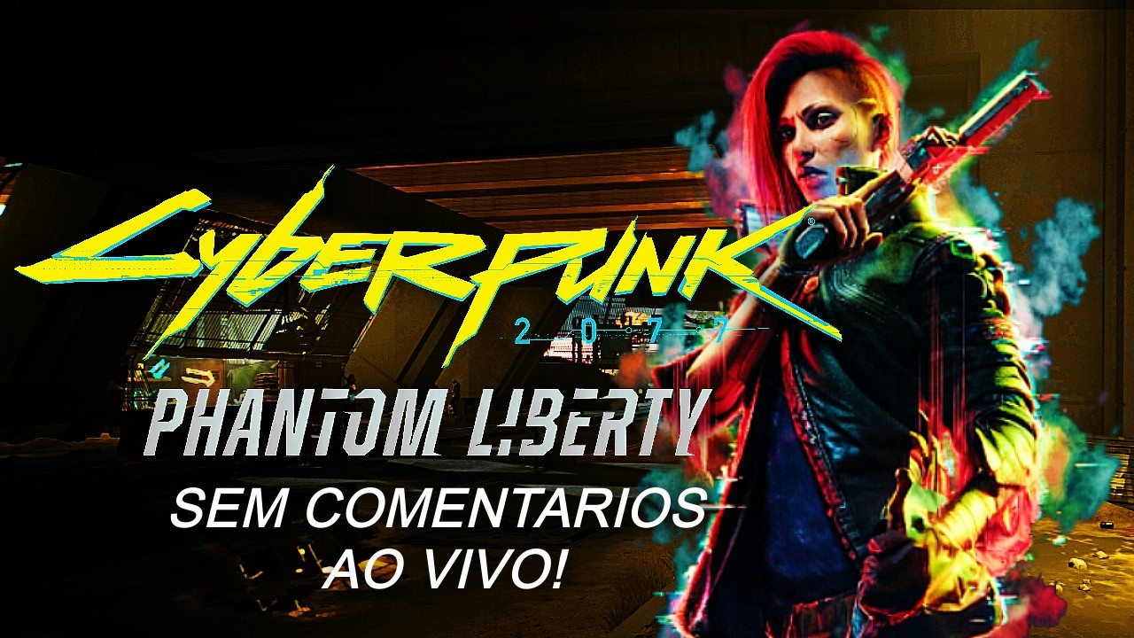 🔴APOSTAS&CERTEZAS ! CYBERPUNK 2077  PHANTOM LIBERTY Gameplay Completo no PC | Live