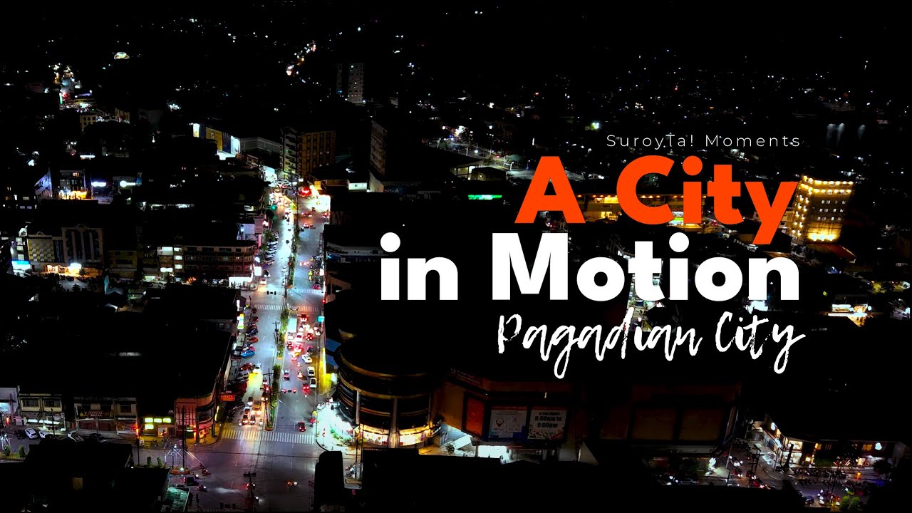 A City in Motion - Pagadian City